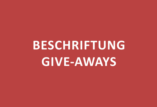 Beschriftung, Give-aways